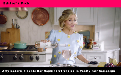 AMY SEDARIS FLAUNTS HER NAPKINS OF CHOICE IN VANITY FAIR CAMPAIGN